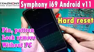 symphony i69 pattren Lock remove||symphony i69 pin/pattren/password100% Remove||gsm mobile solve