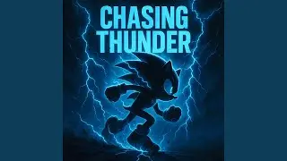 Chasing Thunder
