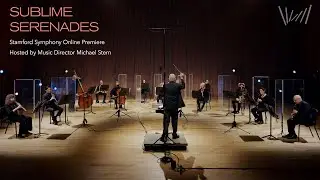 Sublime Serenades &ndash; Stamford Symphony Online Premiere