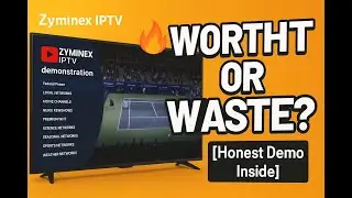 Zyminex IPTV &ndash; Is It Worth It? Honest Review & Demo