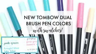 Tombow Dual Brush Pen Swatches NEW COLORS 2018 | How to Handletter