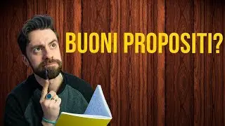 Come MANTENERE i BUONI PROPOSITI nel 2019?