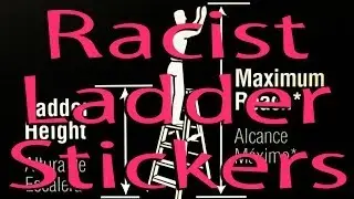 Why are stickers on Ladders racist?