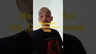 mc China chaves,2026 meu trabalho.