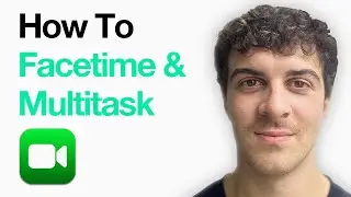 How To Facetime And Multitask On Iphone 12 Or Later (2025 Guide)