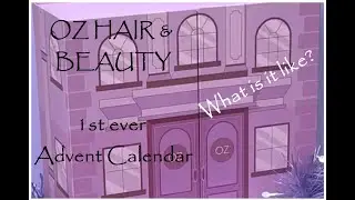 What's The REAL Story Behind OZ Hair & Beauty's FIRST EVER Advent Calendar