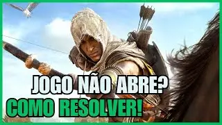 ASSASSIN'S CREED ORIGINS N&Atilde;O ABRE? COMO RESOLVER R&Aacute;PIDO E F&Aacute;CIL NO WINDOWS 10/11