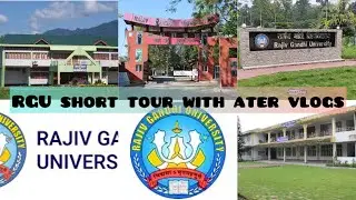 Rajiv gandhi university,rono,hills (Doimukh)||short tour video || Arunachal Pradesh 🇮🇳