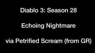 Diablo 3: Season 28 | Echoing Nightmare