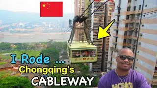 I Rode the Yangtze River Cableway in Chongqing, China!
