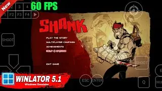 Shank Gameplay(HD) Winlator 5.1(Windows Emulator) | Android