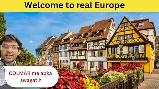 Clomar, France the best town in France| Better than Paris