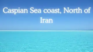 The beaches of Motel Qo in northern Iran