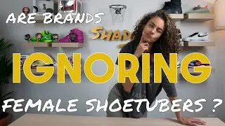 THROWING SHADE: ARE BRANDS IGNORING FEMALE SNEAKERHEAD YOUTUBERS? @adidasOriginals @WeAreIvyPark