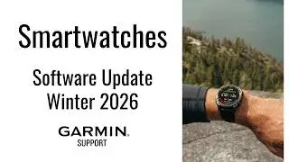 Garmin Smartwatches | Winter 2026 Software Update | Garmin Support