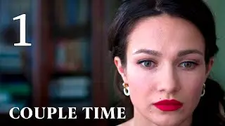 COUPLE TIME (Episode 1) &hearts; BEST ROMANTIC MOVIES