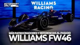 WILLIAMS PRESENTA la LIVERY de su FW46 | M&Aacute;S PATROCINADORES y EXPECTATIVAS