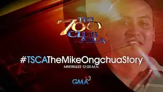 Experiencing God's Power Over Death | #TSCATheMikeOngChuaStory Trailer | The 700 Club Asia