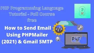 How to Send Email Using PHPMailer (2021) & Gmail SMTP