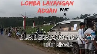 LOMBA LAYANGAN ULUR KLASIK. part 3
