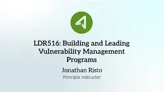LDR516: Стратегическое управление уязвимостью и угрозами