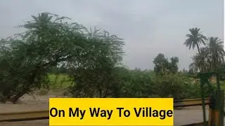 on my way to village | Easy Life With Amna