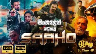 Saaho (2019) - Sinhala Dubbed සිංහල හඩකැවූ