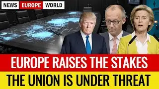 Europe raises the stakes. The Union is under threat. Germany is strengthening. European/World News.