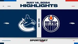 NHL Game 4 Highlights | Canucks vs. Oilers - May 14, 2024