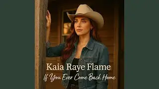 If You Ever Come Back Home