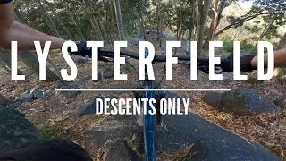 LYSTERFIELD // Descending Trails Only