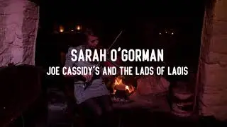 [ASWSessions] Sarah O'Gorman - Joe Cassidy's and the Lads of Laois