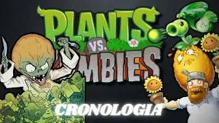 La cronología COMPLETA de Plants vs Zombies.