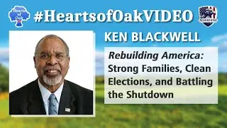 Ken Blackwell - Rebuilding America: Strong Families, Clean Elections, and Battling the Shutdown