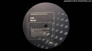 Cue - Burnin' (Trouser Enthusiasts' Deep Heat Mix) (1998)