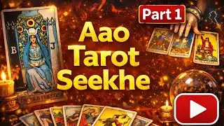 🔮 Tarot Card Reading | Aao Tarot Seekhe &ndash; Part 1 | Beginner Guide