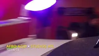 @NAZZTHEHITMAKER - AFRO ACID STUDIOS ATL 10/14/18