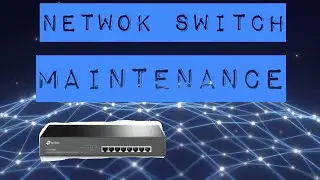 Network Switch maintenance, TPLink switch