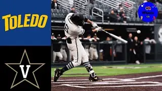 Toledo vs #7 Vanderbilt | 2020 College Baseball Highlights