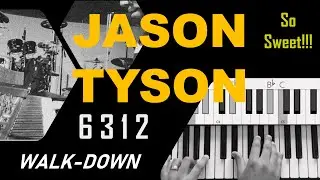 Jason Tyson 6312 Walk Down