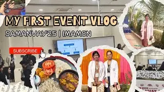 Inside SAMANVAY&rsquo;25 🔥 | IMA MSN Event at NSMCH | HMCH visit ✨| MedLife with Tanisha🫰