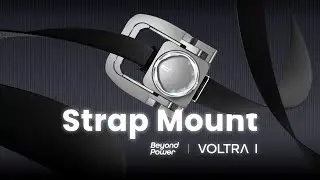 Meet the Strap Mount - VOLTRA I Accessory