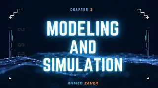 Modeling & Simulation – Chapter 2 | أساسيات الاحتمالات لأي Simulation