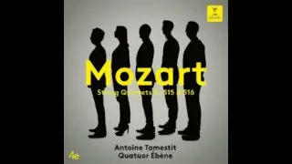 [4K] Mozart, String Quintet No.3 in C Major, K.515, II. Menuetto. Allegretto - Quatuor &Eacute;b&egrave;ne