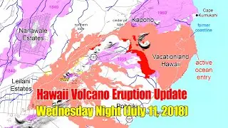 Hawaii Volcano Eruption Update: Wednesday Night (July 11, 2018)