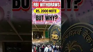 Uncovering a RBI Secret: नोटेबंदी क्यों? | RS 2000 Note Ban