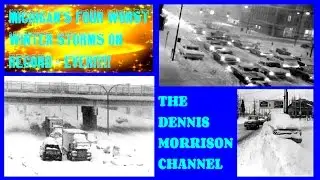 FOUR WORST WINTER STORMS IN MICHIGAN HISTORY EVER!!!!!