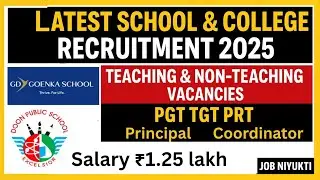 📢 Big Update! New School Jobs 2025 | Latest Teaching & Non-Teaching Vacancies |PGT TGT | Apply Today