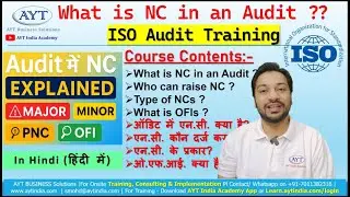 What is NC in an Audit? | Major NC, Minor NC, PNC & OFI Explained in Hindi | ISO Training @aytindia
