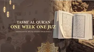 JUZ 10 | Tasmi' Mahasantri RQ Al Hasan | 06/12/2025